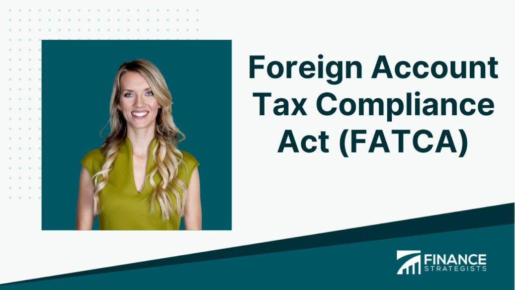 FATCA (Foreign Account Tax Compliance Act)
