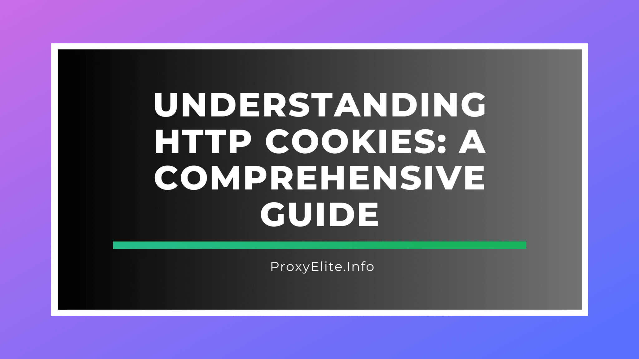 HTTP-Cookies verstehen: Ein umfassender Leitfaden